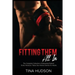 Fitting Them All in: The Complete Collection of Extremely Explicit Erotic Hardcore Taboo Sex Hottest Stories for Adults