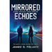 Mirrored Echoes: Myrna Sontiago Crime Thriller