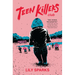 Teen Killers Club
