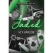 Jaded
