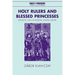 Holy Rulers and Blessed Princesses: Dynastic Cults in Medieval Central Europe