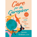 Care for the Caregiver
