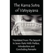 The Kama Sutra of Vatsyayana - Translated from the Sanscrit in Seven Parts with Preface, Introduction and Concluding Remarks