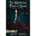 The Mysterious Point of Deceit: The Mysteries of Severine DuNoir