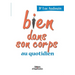 Bien dans son corps au quotidien