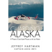 Guarding Alaska: A Memoir of Coast Guard Missions on the Last Frontier