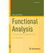Functional Analysis: Fundamentals and Applications