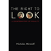 The Right to Look: A Counterhistory of Visuality