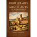 From Hermits to Mendicants: The Transformation of the Carmelite Order