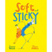 Soft and Sticky