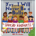 Yay... I Will Never Be a Bully