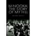 Minooka: The Story of My Hill