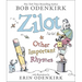 Zilot & Other Important Rhymes