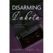 Disarming Dakota