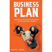 Business Plan: Strategie di Successo per Realizzare un Piano Aziendale Vincente