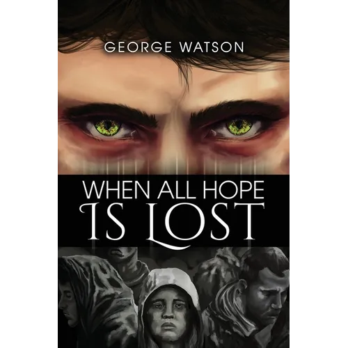 When All Hope Is Lost