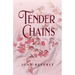 Tender Chains, Poems