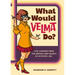 What Would Velma Do?: Life Lessons from the Brains (and Heart) of Mystery, Inc.