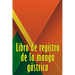 Libro de registro de la manga gástrica: Excelente idea para llevar un registro de su alimentación, estado de ánimo, comidas, calorías, medicamentos/su