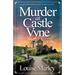 Murder at Castle Vyne: A cozy murder mystery you won't be able to put down