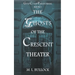 The Ghosts of the Crescent Theater