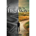Life's Highway: The Choices We Make