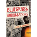 Bluegrass Ambassadors: The McLain Family Band in Appalachia and the World