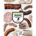 Sausage Making: The Definitive Guide with Recipes