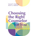 Choosing the Right Counselor for You