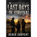 The Last Days of Survival
