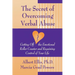 Secret of Overcoming Verbal Abuse: Getting Off the Emotional Roller Coaster and Regaining Control of Your Life