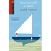 How to Sail a Boat