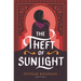 The Theft of Sunlight