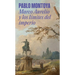 Marco Aurelio Y Los Límites del Imperio / Marcus Aurelius and the Limits of the Empire