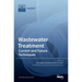 Wastewater Treatment: Current and Future Techniques