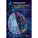El cerebro adicto: La adicción como camino