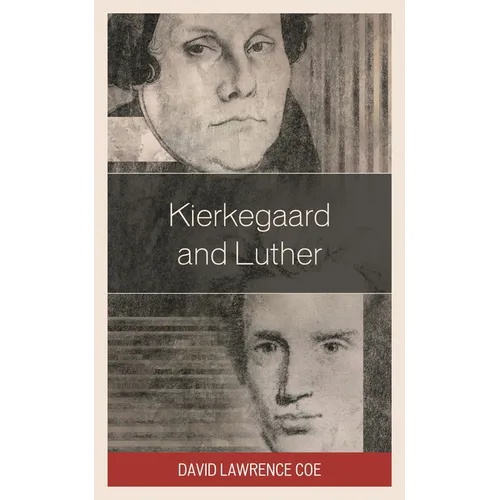 Kierkegaard and Luther