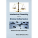 Intellectual Disability and the Criminal Justice System: Solutions through Collaboration