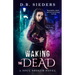 Waking the Dead