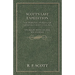 Scott's Last Expedition - The Personal Journals Of Captain R. F. Scott, C.V.O., R.N., On His Journey To The South Pole