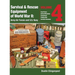Survival & Rescue Equipment of World War II - Army Air Forces and U.S. Navy Vol.4: Small Arms, Knives/Machetes, Compasses, Fishing Kits, and Survival