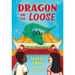 Dragon on the Loose