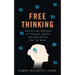 Freethinking: Protecting Freedom of Thought Amidst the New Battle for the Mind