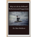 Why Is Life So Difficult?: Reflections and Suggestions