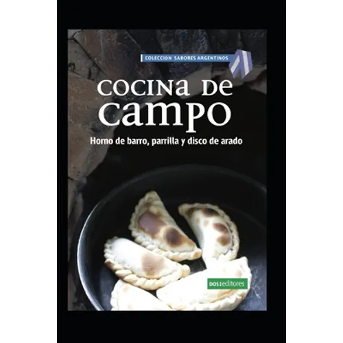 Cocina de Campo: horno de barro, parrilla y disco de arado