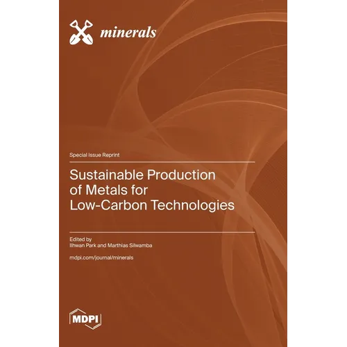 Sustainable Production of Metals for Low-Carbon Technologies