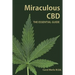 Miraculous CBD: The Essential Guide