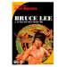 Bruce Lee: y el Tao del Jeet KUne Do