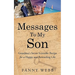 Messages to My Son