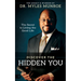 Discover the Hidden You: The Secret to Living the Good Life